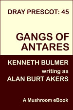 cover image for Gangs of Antares by Alan Burt Akers